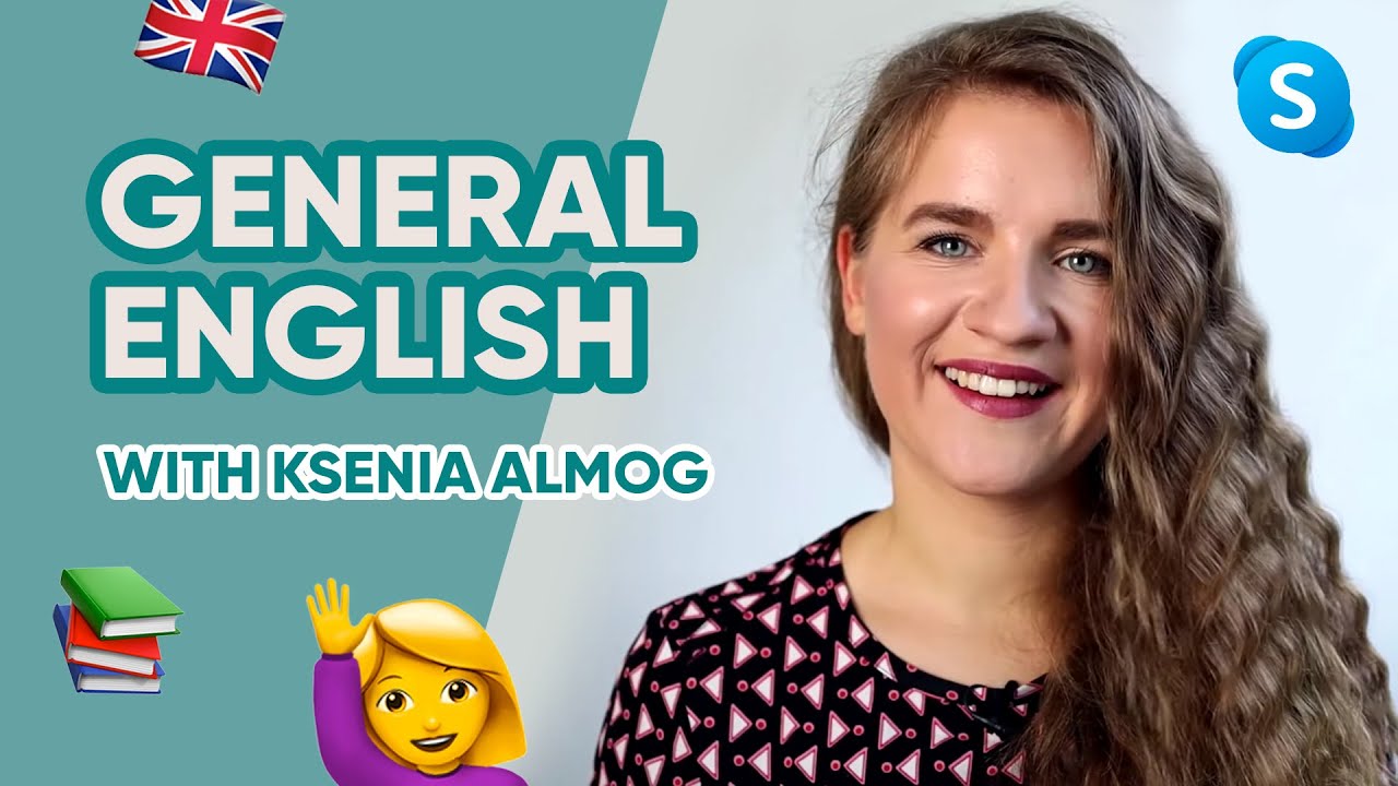 Ksenia on general English lessons
